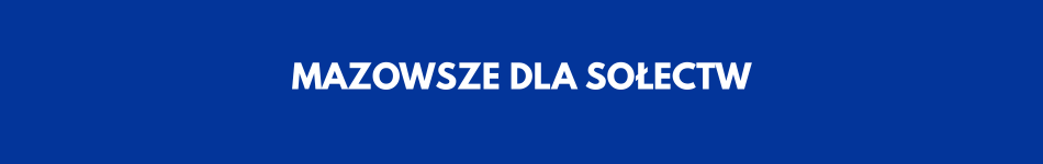 MAZOWSZE DLA SOŁECTW